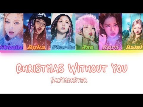 Christmas without you | BABYMONSTER | Color coded Lyrics