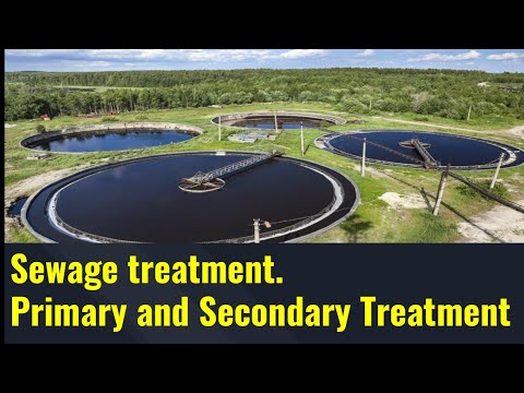 waste Water Treatment..Primary and Secondary Treatment of Wastewater.