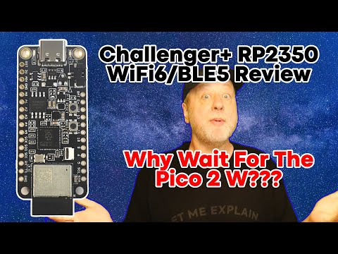 Challenger+ RP2350 WiFi6/BLE5 Review - No Need to Wait for the Pico 2 W