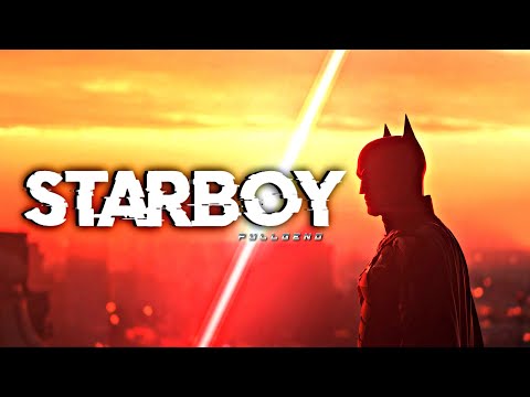 The Batman │ Starboy