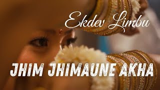 Ekdev_limbu_-_jhim_jhimaune_aakhale__Lyrics