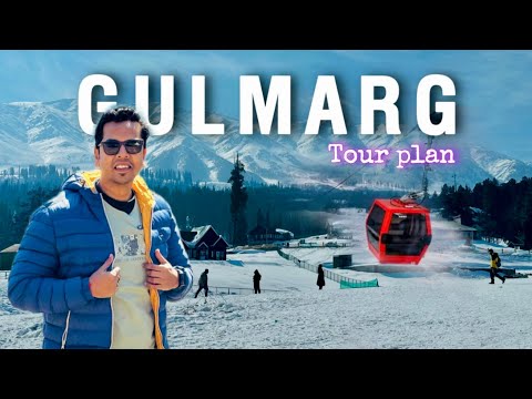 Gulmarg Tourist places | Kashmir Tour plan | Gulmarg Gondola ride | Gulmarg Kashmir Tour guide