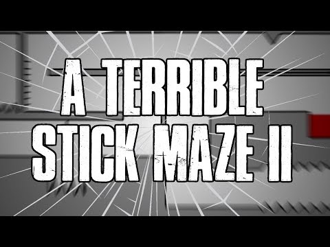 A Terrible Stick Maze II