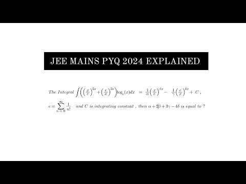 JEE MAINS 2024 PYQS - INDEFINITE INTEGRATION