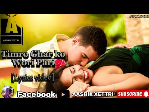 Timro Ghar ko Wori Pari - तिम्राे घरको वरी परी ll Pala shaha and puja Sharma ( lyrics video ) #viral