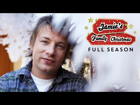 Jamie Oliver's Family Christmas | Full Episodes | Season 1