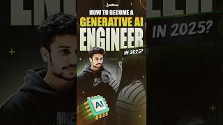 How to Become Generative AI Engineer in 2025? | Generative AI Engineer Roadmap | Intellipaat #Shorts