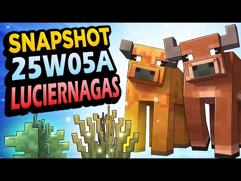 ✅LUCIÉRNAGAS!!! 👉 Snapshot 25W05A Minecraft