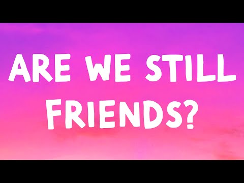 Tyler, The Creator - Are We Still Friends? (Lyrics)