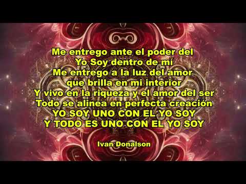 CANTA O ESCUCHA ESTO Y TODA TU VIDA SE ELEVARA EN FELICIDAD, RIQUEZA, AMOR Y LUZ - HIMNO DEL YO SOY