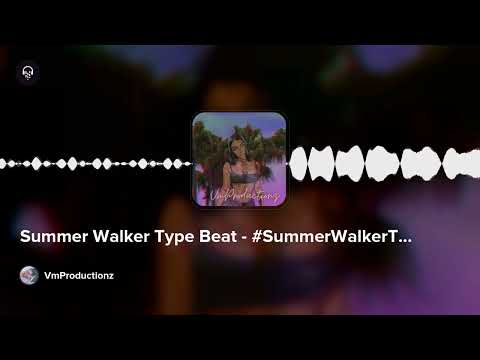 Summer Walker Type Beat - #SummerWalkerTypeBeat #TypeBeat2023