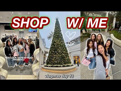 SHOP W/ ME | Vlogmas Day 18