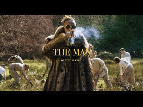 Kays - THE MAN [Official Video]