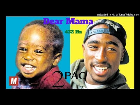 Tupac Amaru Shakur - Dear Mama [432 Hz]