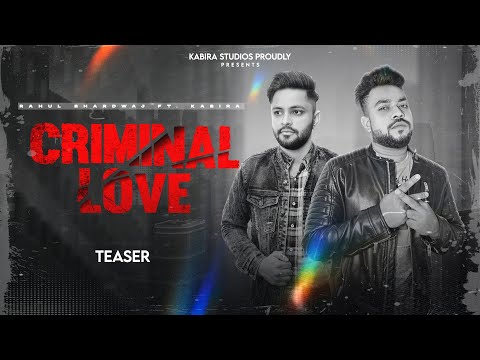 Criminal Love Rahul Bhardwaj ft. Kabira Haryanavi Songs Haryanvi 2022  Haryanavi Songs