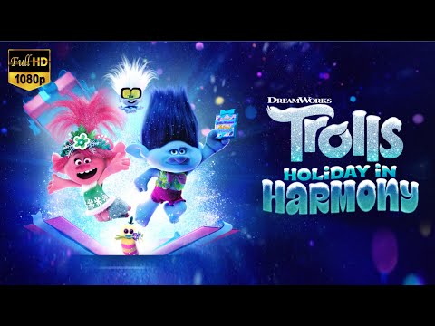 Trolls Holiday in Harmony Full Movie 2021 | Travis Scott, Anna Kendrick, Karan Soni | Facts & Review