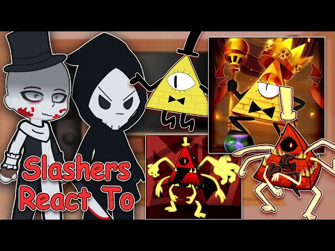 SLASHERS'  Characters React to Bill Cipher | Fnaf Cids | Full Video