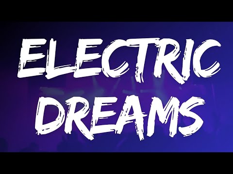 Electric Dreams - Dance to the tune of this song 2024 (Lyrics)