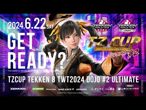 TZCUP 鉄拳8 TWT2024 DOJO Ultimate #2 96+