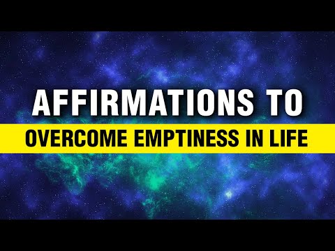 Find Inner Strength and Create Happiness | Affirmations To Overcome Emptiness in life | Manifest