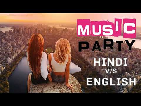 Hindi English Remixes Mix 2020   Mashup Bollywood and hollywood   LOVE MASHUP 2019   English Mashu