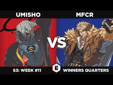 GGST: Umisho vs Mfcr - Winners Quarters - SERIES E S3W11