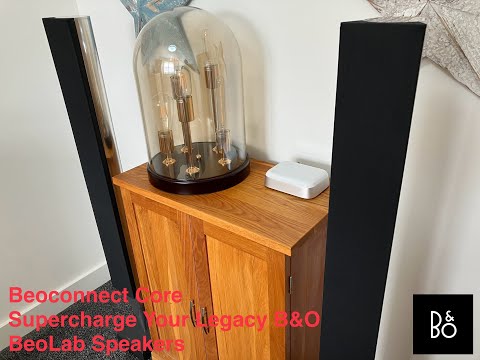 Bang & Olufsen Beoconnect Core | High-Fidelity Sound Your Legacy B&O Speakers And More! 😮 🔊 🎶