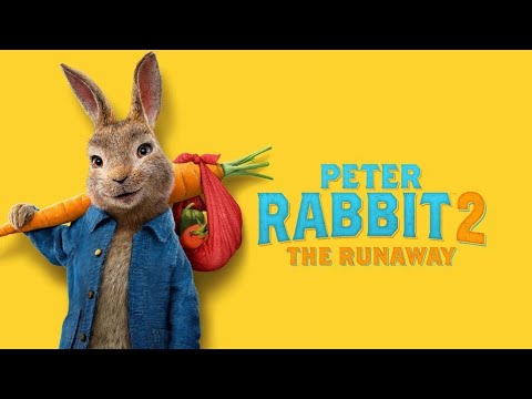 Peter Rabbit 2 The Runaway Full Movie | Rose Byrne, Sia, Colin Moody | Facts & Review