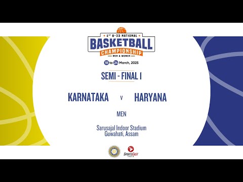 SEMI FINAL 1 | MEN | HIGHLIGHTS | KARNATAKA v HARYANA  U 23 NATIONAL BASKETBALL CHAMPIONSHIP 2025