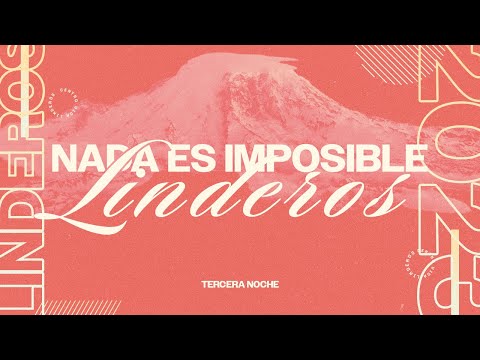 LINDEROS 2023 // LA ÚLTIMA NOCHE