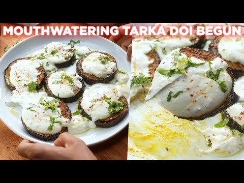 Mouthwatering Tarka Doi Begun | Creamy & Flavorful Eggplant Recipe