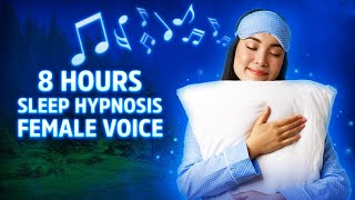 8 Hours Looped Deep Sleep Hypnosis (Female Voice)