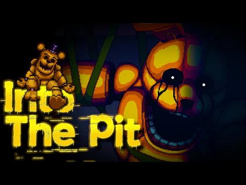 The NEW FNAF Game Is BRILLIANT | Into The Pit - Part 1