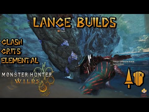 Monster Hunter Wilds - Lance Builds: Clash, Crit, & Elemental