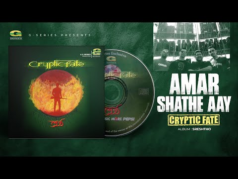 Amar Shathe Aye | আমার সাথে আয় | Cryptic Fate | Sreshto | Original Track