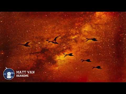 Matt Van - reasons.