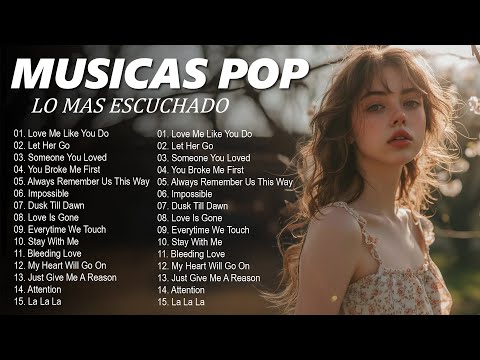 Melhores Musicas Pop Internacional 2025 🔵 Top 100 Acustico Músicas Internacionais Pop 🔵   Top Hit #4