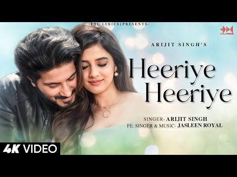 Heeriye (LYRICS)- Arijit Singh & Jasleen Royal | Dulquer Salmaan | Aditya Sharma,Sourav Roy