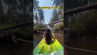 Kayaking Through Goa’s Hidden Paradise! 🌊🚣‍♀️ #goadiaries #Goa #Kayaking #TravelVlog #adventure