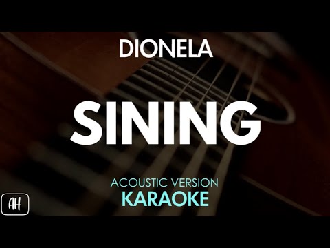 Dionela - Sining (Karaoke/Acoustic Version)