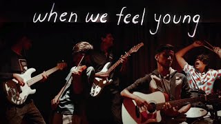 When We Feel Young - When Chai Met Toast (Cover)