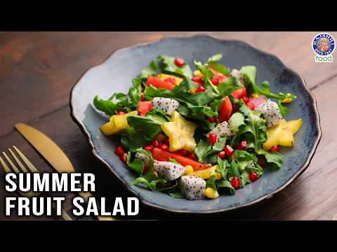 Summer Special: Fruit Salad | How To Make Refreshing Savory - Sweet Fruit Salad At Home | Chef Varun