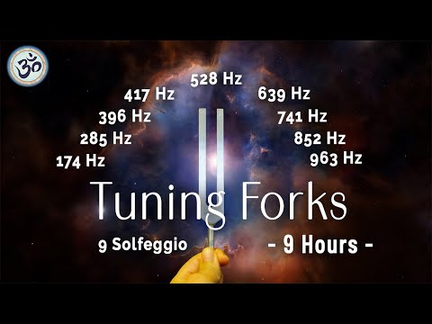 Tuning Fork Sound Healing - 9 Hours - All 9 Solfeggio Frequencies - Sound Bath