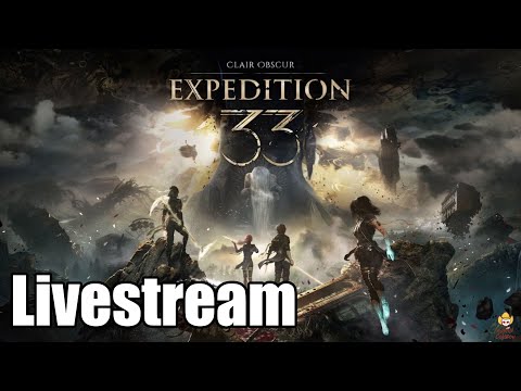 🔴Live - Clair Obscure: Expedition 33 Preview