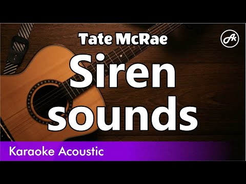 Tate McRae - Siren sounds (SLOWED acoustic karaoke)