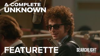 A Complete Unknown | Featurette | Live On Set