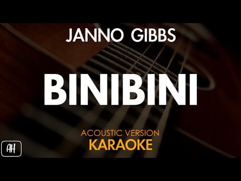 Janno Gibbs - Binbini (Karaoke/Acoustic Version)