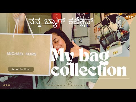 Exclusive Branded Bag Collection: Michael Kors,Marc Jacobs & More | ನನ್ನ ಬ್ಯಾಗ್ ಕಲೆಕ್ಷನ್ | Bags vlog