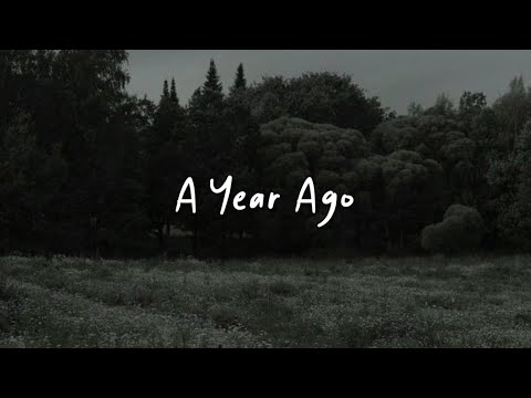 a year ago (speed up, reverb + lyrics)