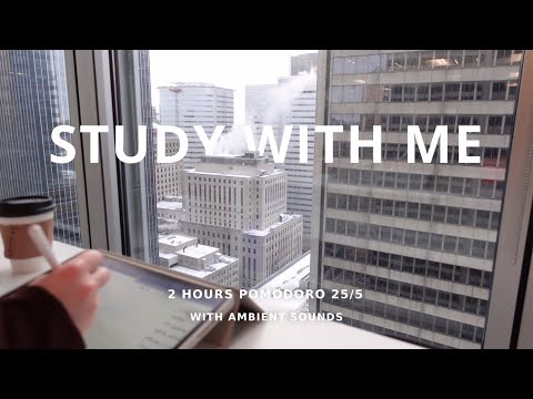 2-HOUR STUDY WITH ME [Pomodoro 25/5] No Music | with Background Noise | City View 🏙️